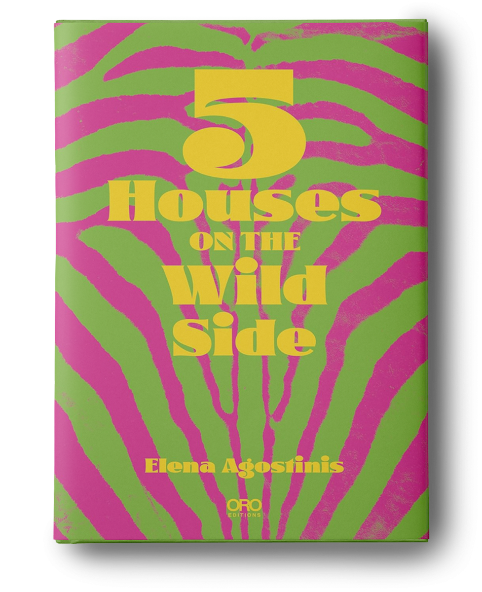 Five Houses on the Wild Side